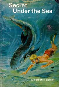 Secret Under The Sea by Dickson, Gordon R - 1966