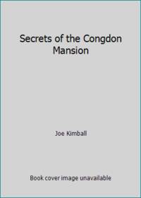 image of Secrets of the Congdon Mansion