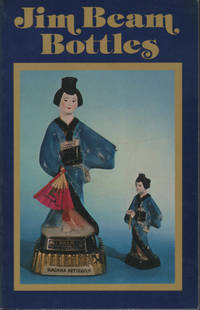 JIM BEAM BOTTLES. 1978 NINTH EDITION. Identification and Price Guide.