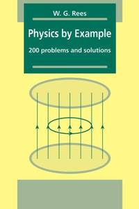 Physics by Example: 200 Problems and Solutions
