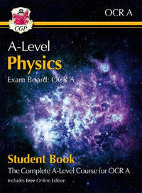 New A-Level Physics for OCR A: Year 1 & 2 Student Book with Online Edition