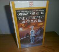 THE REDISCOVERY OF MAN by Smith, Cordwainer - 1988