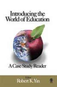 Introducing the World of Education: a Case Study Reader