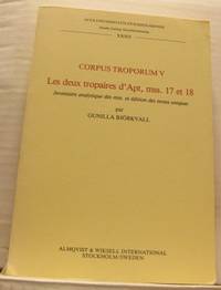 Corpus troporum  V. Les deux tropaires d´Apt,…