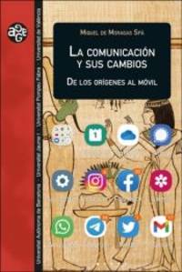 La comunicación y sus cambios. by Miquel de Moragas Spà - from Agapea Libros Urgentes (SKU: 9788491349457)