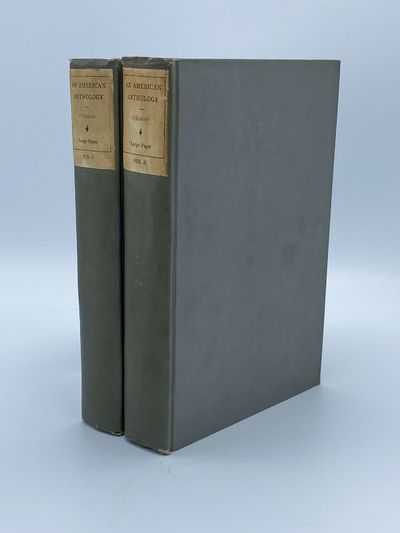 An American Anthology 1787-1900. Selections Illustrating the Editor's Critical Review of American Poetry in the Nineteenth Century