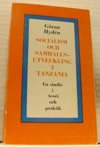 Socialism och samhällsutveckling i Tanzania. En…
