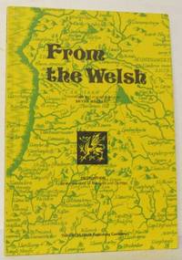 From the Welsh. Translations and original poetry.