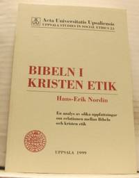 Bibeln i kristen etik. En analys av olika…