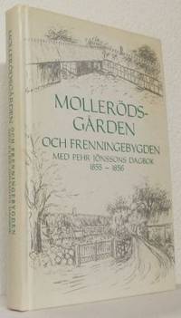 Mollerödsgården och Frenningebygden med Pehr…