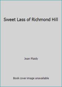 Sweet Lass of Richmond Hill