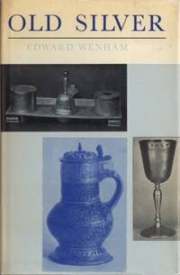 Old Silver. For Modern Settings. Illustrated by…