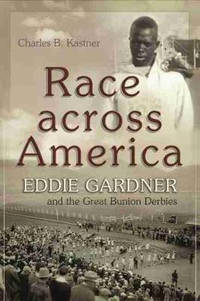 Race across America: Eddie Gardner and the Great Bunion Derbies