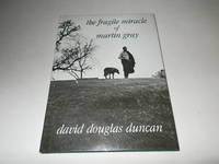 The Fragile Miracle of Martin Gray by David Douglas Duncan - 1979