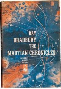 Martian Chronicles by Bradbury, Ray - 1950