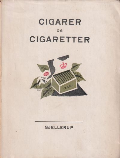 Cigarer og Cigaretter. Tegninger: Poul Høyrup.…