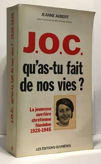 J.O.C. qu'as-tu fait de nos vies by Jeanne Aubert - 1990 - from crealivres (SKU: 286983)