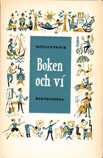 Boken och vi. Med illustrationer av Ulv Kylberg.…