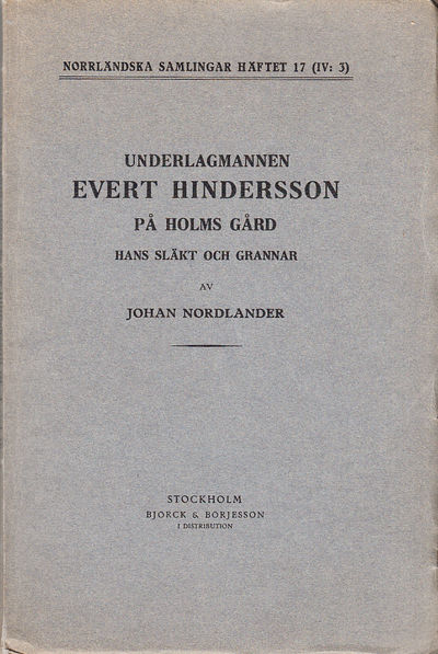 Underlagmannen Evert Hindersson på Holms gård,…