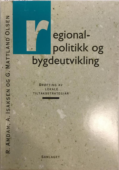 Regionalpolitikk og bygdeutvikling Drøfting av…
