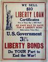 US Government 3.5% Liberty Bonds; Do YOUR Part to End the War