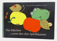 [GERMAN] [CHILDREN'S BOOK] DAS MÄRCHEN VON DEN DREI APFELBÄUMEN