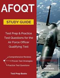 Afoqt Study Guide : Test Prep & Practice Test Questions for the Air Force Officer Qualifying...
