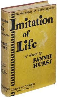 Imitation of Life by Fannie HURST - First Edition - 1933 - from Between the Covers- Rare Books, Inc. ABAA (SKU: 395069)