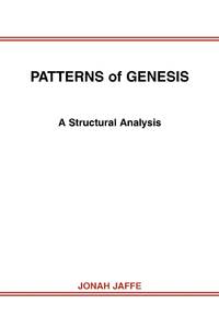 PATTERNS of GENESIS:A Structural Analysis