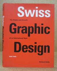 Swiss Graphic Design of an International Style 1920-1965