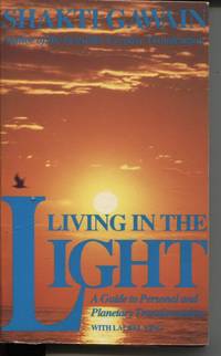 cover of LIVING IN THE LIGHT : A GUIDE TO PERSONAL AND PLANETARY TRANSFORMATION