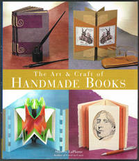 The Art &amp; Craft of HANDMADE BOOKS by LaPlantz, Shereen - 2001