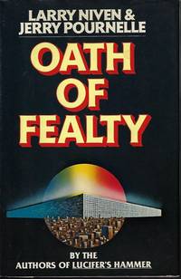 OATH OF FEALTY by Niven, Larry & Pournelle, Jerry - 1981