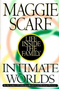 Intimate Worlds:: Life Inside the Family