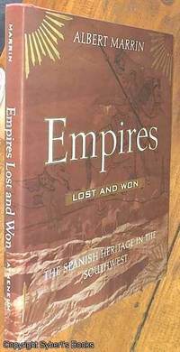 image of Empires Lost and Won ; The Spanish Heritage in the Southwest