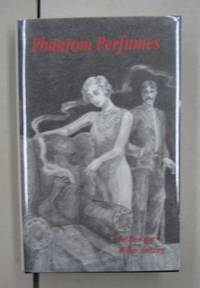 image of PHANTOM PERFUMES; Memories of Ghost Stories Magazine