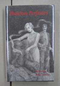 PHANTOM PERFUMES; Memories of Ghost Stories Magazine