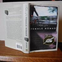 Tales of a Female Nomad: Living at Large in the World by Gelman, Rita Golden - 2001