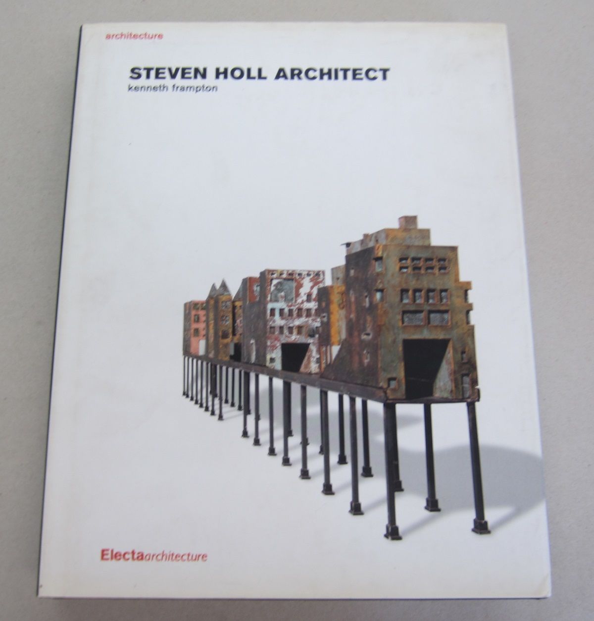 【kenneth frampton】STEVEN HOLL ARCHITECT Steven Holl Architect by Kenneth Frampton | Hardcover | 2003