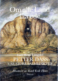 Om alle Land laa øde. Petter Dass vår store…