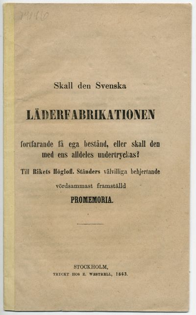 Skall den svenska läderfabrikationen fortfarande…