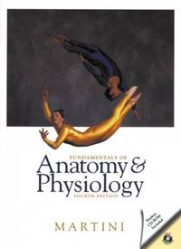 Fundamentals of Anatomy and Physiology Interactive (Media Edition)