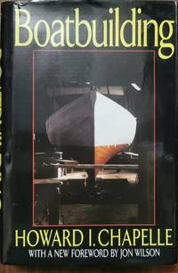Boatbuilding: A Complete Handbook of Wooden Boat Construction