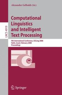 Computational Linguistics and Intelligent Text Processing: 9th International Conference, Cicling...
