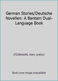 German Stories/Deutsche Novellen: A Bantam Dual-Language Book