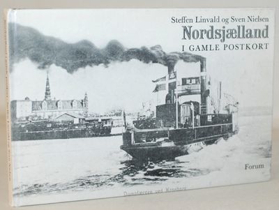 Nordsjælland i gamle postkort.