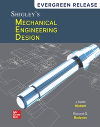 Shigley's Mechanical Engineering Design: 2024 Loose Leaf Release