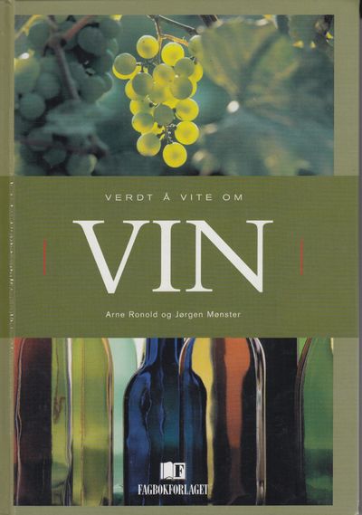 Verdt å vite om vin.
