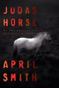 Judas Horse : An FBI Special Agent Ana Grey Mystery