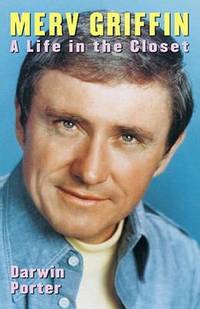 Merv Griffin : A Life in the Closet
